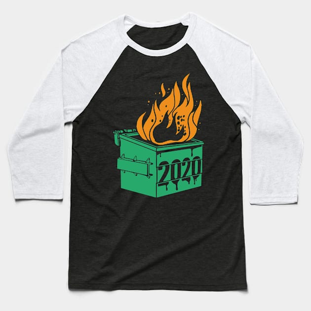 Dumpster Fire 2020 Baseball T-Shirt by Fomah